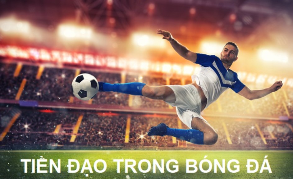 Tìm hiểu khái niệm tiền đạo là gì?